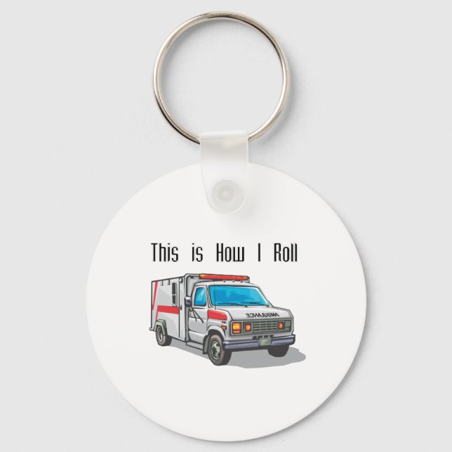 Wie ich den Krankenwagen fahre Schlüsselanhänger (Vorderseite)