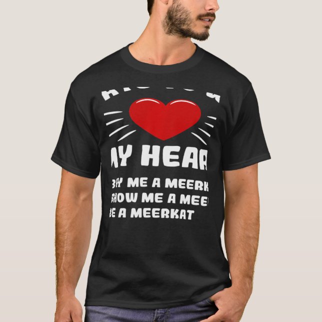 Wie ich meine Herz Meerkat Animal Meme Spaß gewinn T-Shirt (Vorderseite)