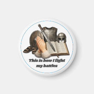 Wie ich meine Schlachten schlage Magnet