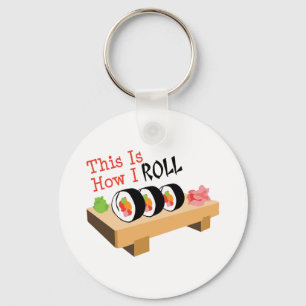 Wie ich Roll Schlüsselanhänger