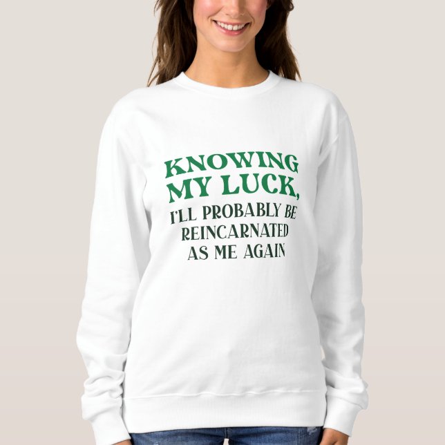 Wie ich sweatshirt (Vorderseite)