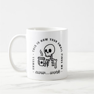Wie Ihre E-Mail mich überarbeitet müde lustig find Kaffeetasse