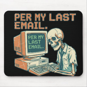 Wie in meiner letzten E-Mail Skelett Retro Büromau Mousepad