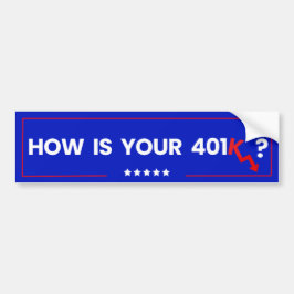 Wie ist Ihr 401K? - Downward K Satire Autoaufkleber