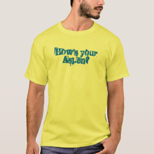 Wie ist Ihr Aspen? T - Shirt