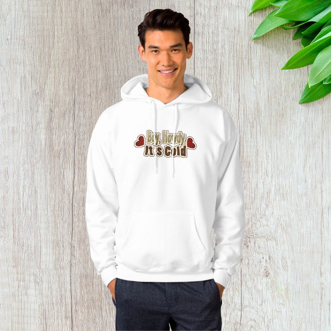 Wie kalt es ist hoodie (Von Creator hochgeladen)
