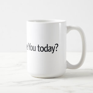Wie kann ich dich heute ignorieren? kaffeetasse