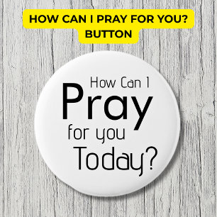 Wie kann ich für dich beten? Christlich Button