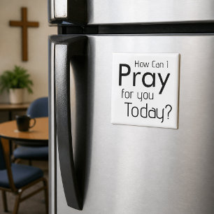 Wie kann ich für SIE beten? Christlich Magnet