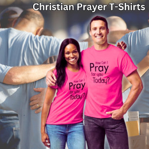 Wie kann ich heute für dich beten? Pinkes T-Shirt