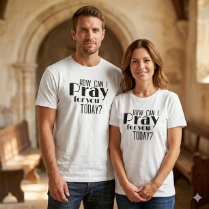 Wie kann ich heute für dich beten Retro Ministry T-Shirt