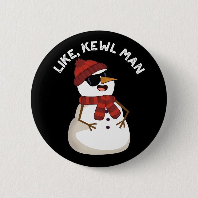Wie Kewl Man Funny Cool Snowman Puff Dark BG Button (Vorderseite)