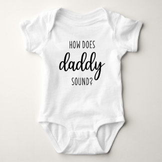 Wie klingt Daddy? Baby Strampler