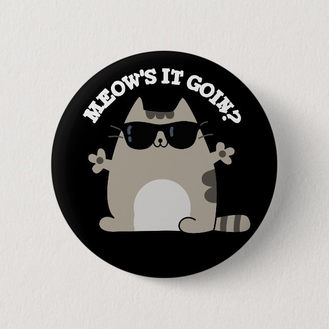 Wie kommt es zu Funny Cat Pun Dark BG? Button (Vorderseite)