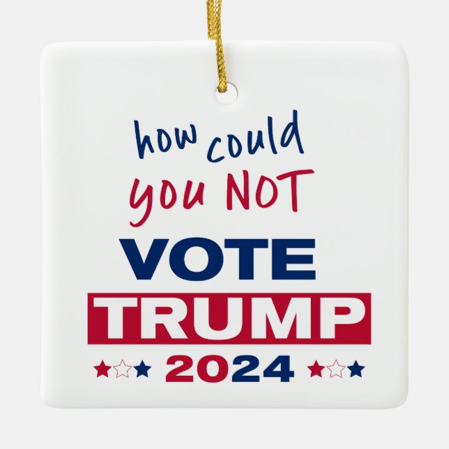 Wie konnten Sie TRUMP 2024 NICHT wählen? Keramikornament (Vorderseite)