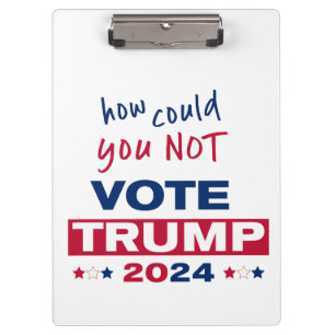 Wie konnten Sie TRUMP 2024 NICHT wählen? Klemmbrett
