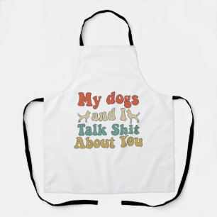 Wie Leute ihre Hunde mitbringen und du redest über Schürze