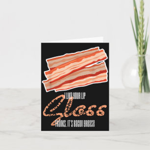 Wie Lipgloss Bacon Fett Funny Bacon Zitat Karte