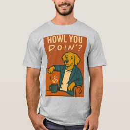 "WIE MACHST DU?" Dog on Couch Pop Culture T - Shir T-Shirt
