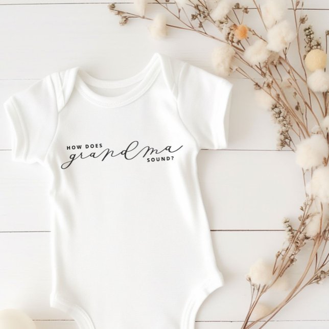 Wie macht Grandma Sound Baby Announctions Geschenk Strampler (Von Creator hochgeladen)