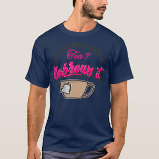 Wie macht Moses Tea zu einem lustigen religiösen P T-Shirt