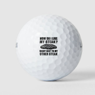 Wie mag ich meinen Steak? Gleich neben meinem ande Golfball