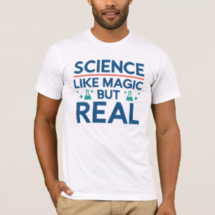Wie Magie, aber real T-Shirt