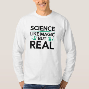 Wie Magie, aber real T-Shirt