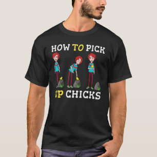 Wie man Chicks Sarcastic Sarcasm Joke aufnimmt für T-Shirt