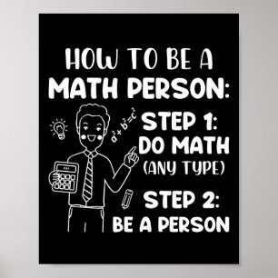 Wie man ein Mathematiker ist, ein lustiges mathema Poster