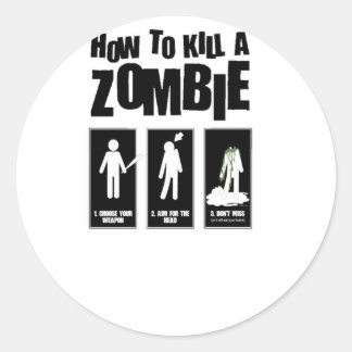 Wie man ein ZOMBIE tötet Runder Aufkleber