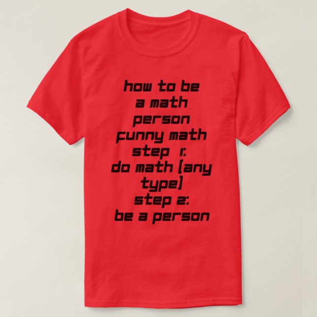 Wie man eine Mathe-Person Funny Mathe lustige Math T-Shirt (Design vorne)