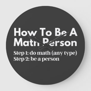 Wie man eine Mathematik-Person wird Große Wanduhr