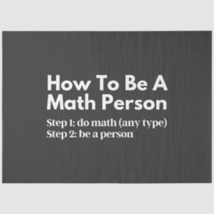 Wie man eine mathematische Person ist Seidenpapier