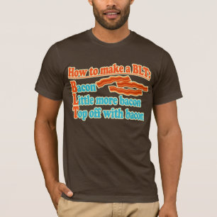 Wie man einen BLT Sandwich-Speck macht T-Shirt