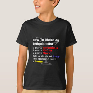Wie man einen Kieferorthopäden macht T-Shirt
