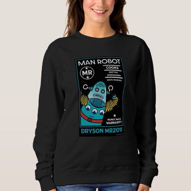 Wie man einen Mann verändert Sweatshirt (Vorderseite)
