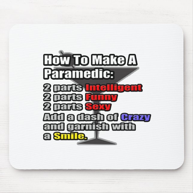 Wie man einen Paramedic macht Mousepad (Vorne)