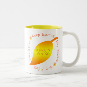 Wie man jung bleibt! Tasse für Senioren