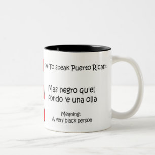 Wie man Puertorikaner spricht Zweifarbige Tasse