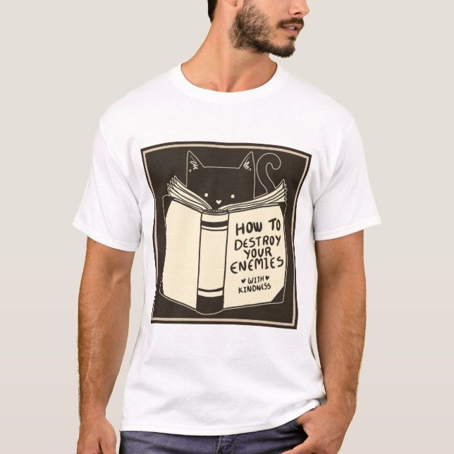 Wie man seine Feinde zerstört, eine lustige Katze T-Shirt (Vorderseite)