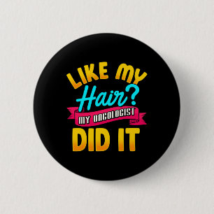 Wie mein Haar, mein Onkologe hat es gemacht Chemot Button