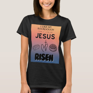 Wie mein Jesus-T-Shirt T-Shirt