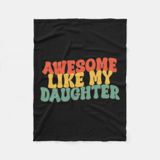 Wie meine Tochter Retro Vater Funny Vathers Fleecedecke