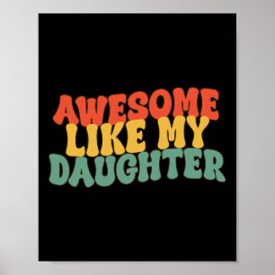 Wie meine Tochter Retro Vater Funny Vathers Poster