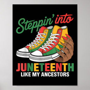 Wie meine Vorfahren Sneaker in die Juneteenth gehe Poster