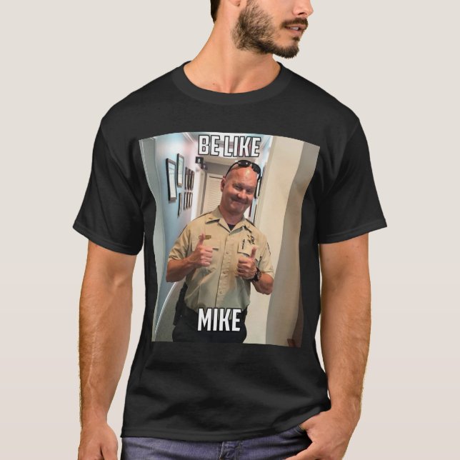 Wie Mike T - Shirt (Vorderseite)