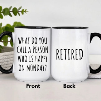Wie nennt man eine Person, die am Montag glücklich Zweifarbige Tasse