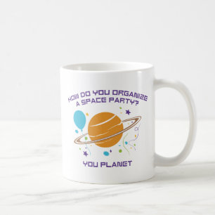 Wie organisiert man ein Party im Weltraum? Du Plan Kaffeetasse