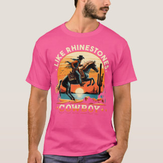 Wie Rhinestones Cowboy Western Cowboy Riding Hors T-Shirt